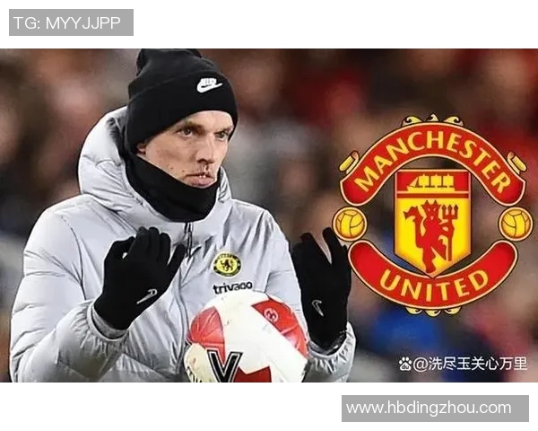 图赫尔或将接管曼联滕哈赫下课倒计时已开启