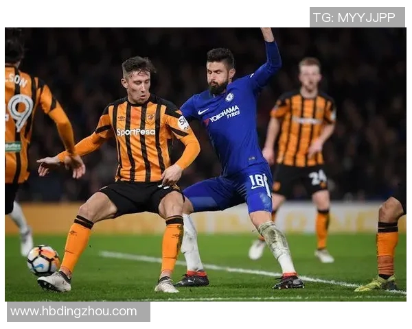 胡尔城对阵切尔西精彩直播全程回顾与赛后分析